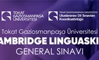 CAMBRİDGE LİNGUASKİLL GENERAL İNGİLİZCE SINAVI TOGÜ’DE UYGULANMAYA BAŞLIYOR